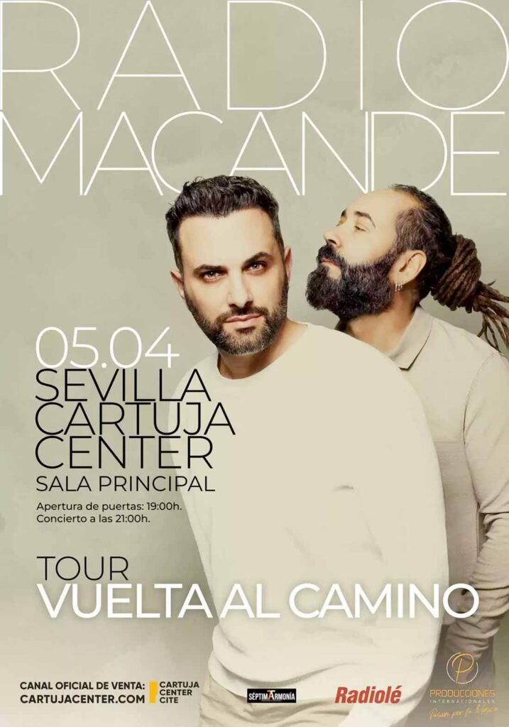 Radio Macande en concierto en el Cartuja center de Sevilla 5 de abril 2025 cartel