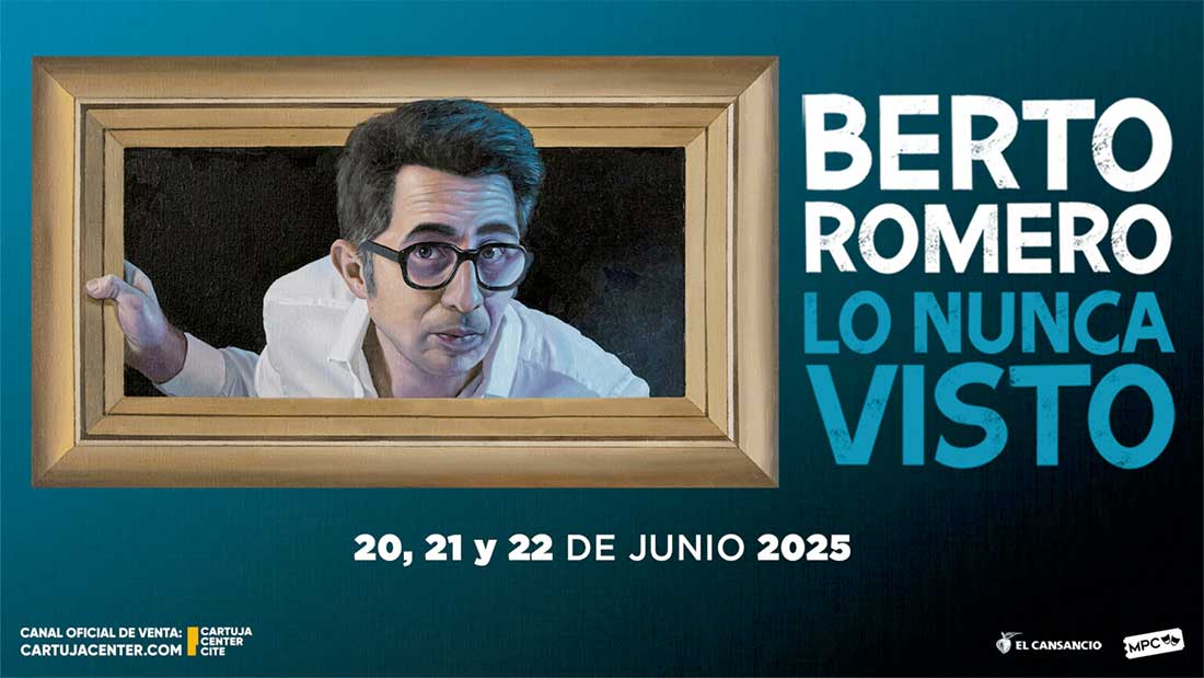 Berto Romero 20 21 22 junio 2025 Sevilla Cartuja Center