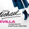 This is Michael Jacson 15 de mayo Cartuja Center 2025