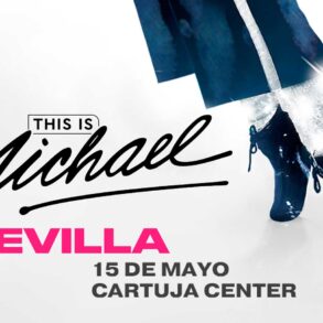 This is Michael Jacson 15 de mayo Cartuja Center 2025